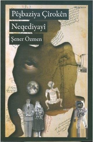 Peşbaziya Çiroken Neqediyayi - Bitmemiş Öyküler Yarışması | Şener Özme