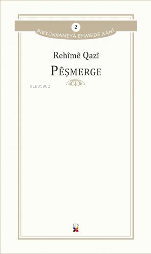 Pêşmerge | Rehime Qazi | Lis Basın Yayın