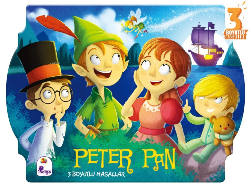 Peter Pan;3 Boyutlu Masallar | Kolektif | İndigo Kitap