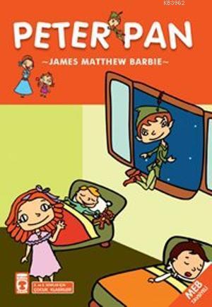 Peter Pan | James Matthew Barrie | Timaş Çocuk