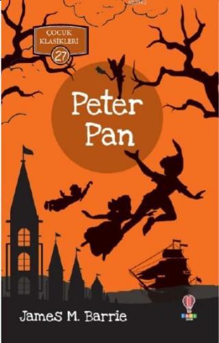 Peter Pan | James M. Barrie | Dahi Yayıncılık