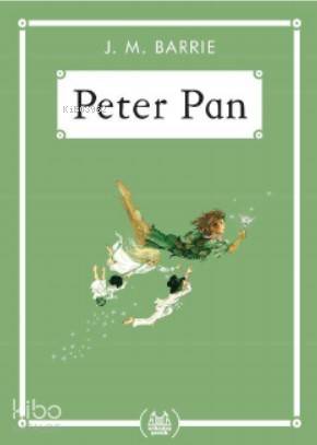 Peter Pan | J. M. Barrie | Arkadaş Yayınevi