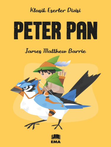 Peter Pan | James Matthew Barrie | Ema Genç Yayınevi