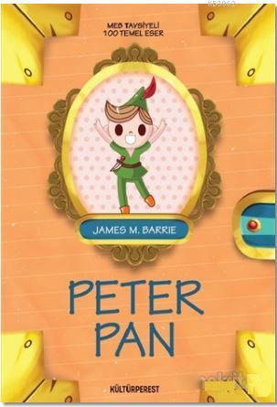 Peter Pan | James Matthew Barrie | Kültürperest Yayınevi