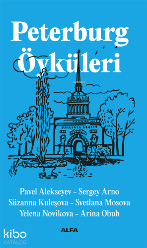 Peterburg Öyküleri | Pavel Alekseyev | Alfa Basım Yayım Dağıtım