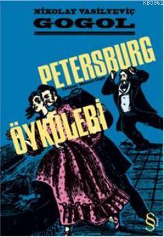 Petersburg Öyküleri | Nikolay Vasilyeviç Gogol | Everest Yayınları