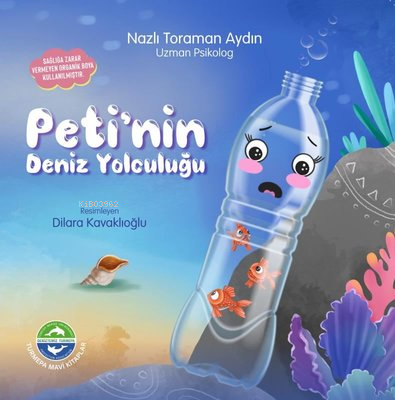 Peti'nin Deniz Yolculuğu | Nazlı Toraman Aydın | Turmepa Mavi Kitaplar