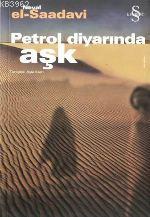 Petrol Diyarında Aşk | Neval El-saadavi | Everest Yayınları