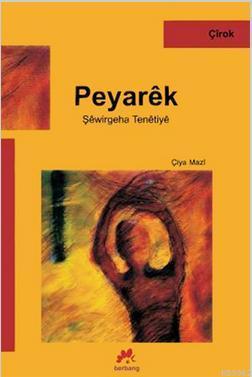 Peyarêk | Çiya Mazi | Berbang Yayınevi