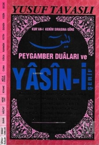 Peygamber Duaları ve Yasin-i Şerif | Yusuf Tavaslı | Tavaslı Yayınları