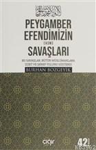 Peygamber Efendimizin (a.s.m.) Savaşları | Burhan Bozgeyik | Çığır Yay