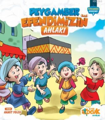 Peygamber Efendimiz'in (sas) Ahlakı | Hamit Yolcu | Siyer Çocuk