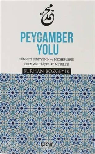 Peygamber Yolu | Burhan Bozgeyik | Çığır Yayınları