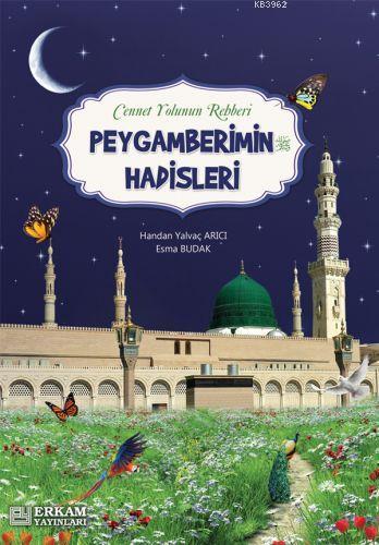 Peygamberimin Hadisleri | Esma Budak | Erkam Yayınları