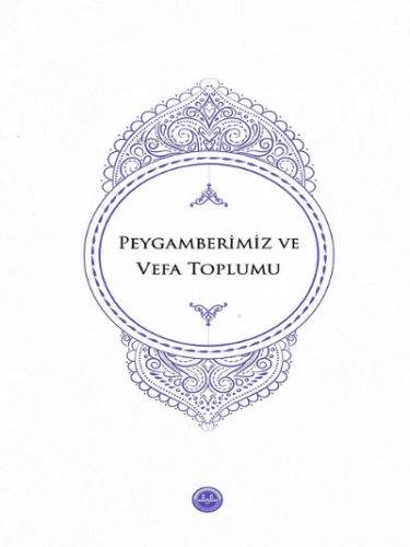 Peygamberimiz ve Vefa Toplumu | Kolektif | Diyanet İşleri Başkanlığı