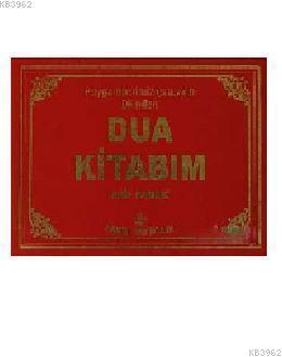 Peygamberimizin Dilinden Dua Kitabım (Plastik Kapak) (Dua-112) | Arif 