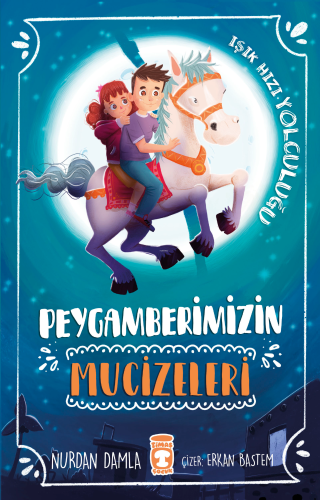 Peygamberimizin Mucizeleri; Işık Hızı Yolculuğu | Nurdan Damla | Gülce