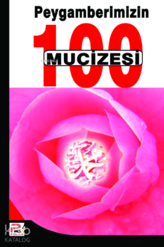 Peygamberimizin (s.a.v.) 100 Mucizesi | Mustafa Murat | Karınca & Pole