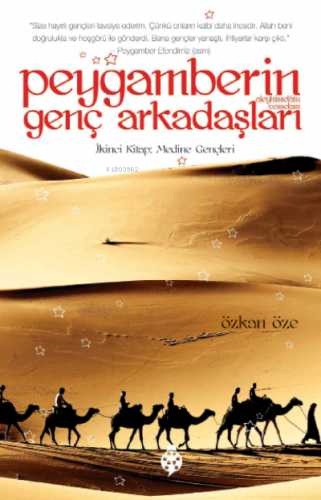 Peygamberin Genç Arkadaşları - 2; İkinci Kitap: Medine Gençleri | Özka