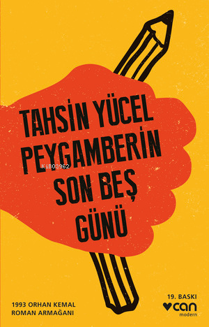 Peygamberin Son Beş Günü | Tahsin Yücel | Can Yayınları