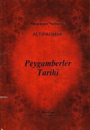 Peygamberler Tarihi (Ciltli) | A. Faruk Meyan | Berekat Yayınevi