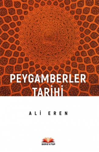 Peygamberler Tarihi | Ali Eren | Bera Kitap