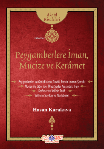 Peygamberlere İman, Mucize ve Keramet | Hasan Karakaya | Nebevi Hayat 