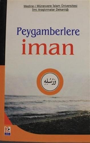 Peygamberlere İman | Kolektif | Karınca & Polen Yayınları