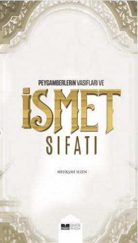 Peygamberlerin Vasıfları ve İsmet Sıfatları | Melikşah Sezen | Siyer Y