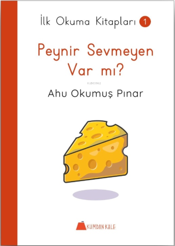 Peynir Sevmeyen Var mı ? - İlk Okuma Kitapları 1 | Ahu Okumuş Pınar | 