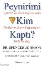 Peynirimi Kim Kaptı? | Spencer Johnson | Epsilon Yayınevi