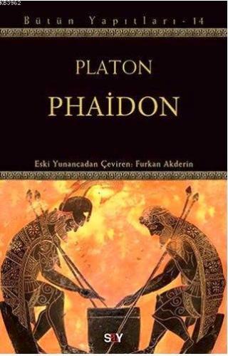 Phaidon; Bütün Yapıtları 14 | Platon ( Eflatun ) | Say Yayınları