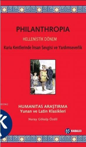 Philanthropia; Humanitas Araştırma Yunan ve Latin Klasikleri | Nuray G