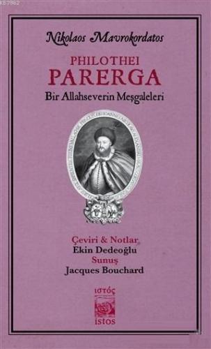 Philothei Parerga; Bir Allahseverin Meşgaleleri | Nikolaos Mavrokordat