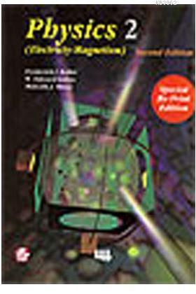 Physics 2; (Electricty-Magnetism) - Second Edition | Frederick J. Kell