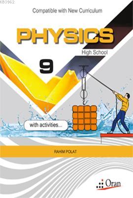 Physics 9; With Activities | Rahim Polat | Oran Yayıncılık