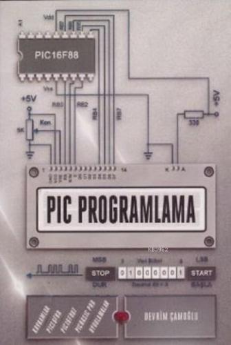 PIC Programlama | Devrim Çamoğlu | Dikeyeksen Yayınevi