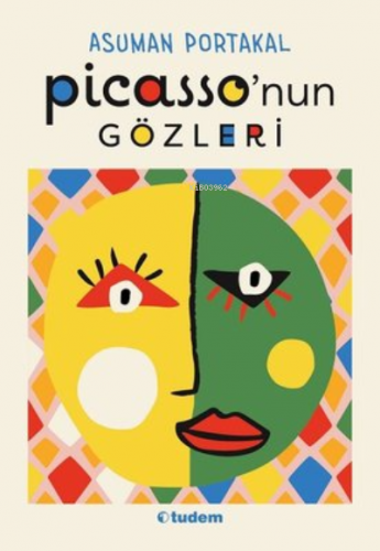 Picasso'nun Gözleri | Asuman Portakal | Tudem Yayınları - Kültür