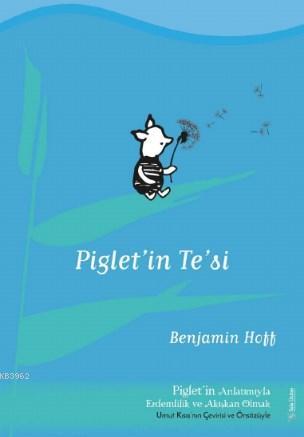 Piglet'in Te'si | Benjamin Hoff | Sola Unitas Academy