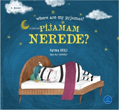 Pijamam Nerde | Fatma Arıcı | Multibem Yayınları