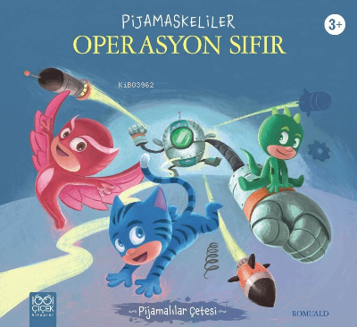 Pijamaskeliler Operasyon Sıfır | Romuald | 1001 Çiçek Kitaplar