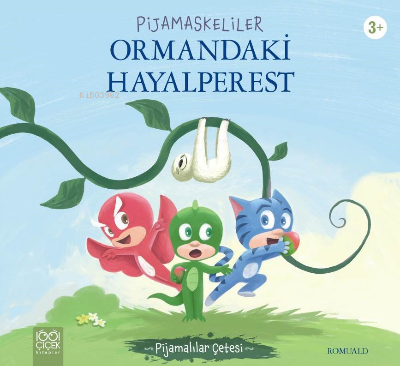 Pijamaskeliler Ormandaki Hayalperest | Romuald | 1001 Çiçek Kitaplar