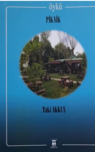 Piknik | Taki Akkuş | Sarissa Yayınları