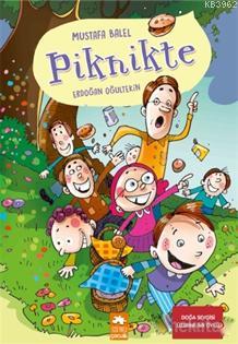 Piknikte | Mustafa Balel | Eksik Parça Yayınları