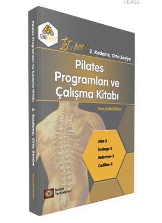 Pilates Programları ve Çalışma Kitabı 2. Kademe | Barış Çunguroğlu | İ