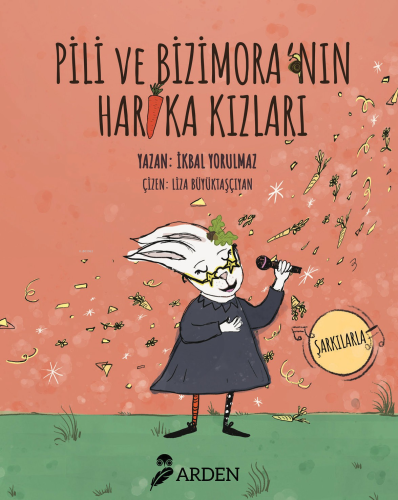 Pili ve Bizimora'nın Harika Kızları | İkbal Yorulmaz | Arden Yayınları