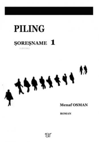 Pılıng Şoreşname 1 | Menaf Osman | Ar Yayınları