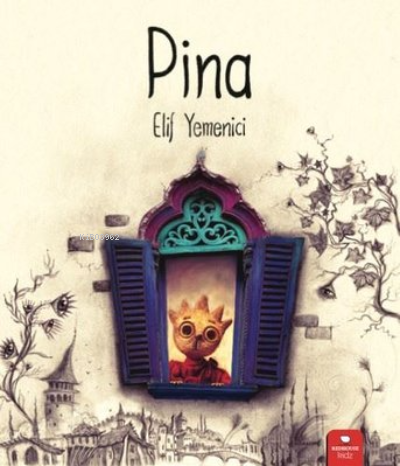 Pina | Elif Yemenici | Redhouse Kidz / Sev Matbaacılık ve Yayıncılık