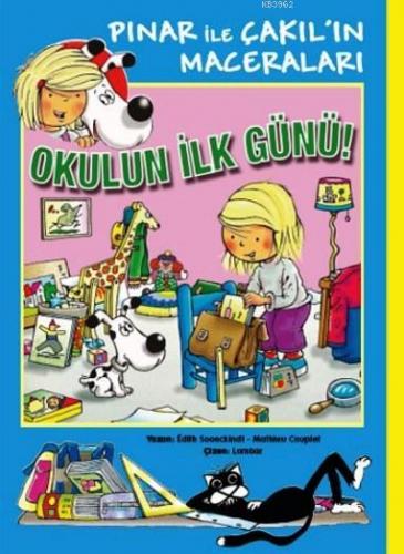 Pınar ile Çakıl'ın Maceraları - Okulun İlk Günü! | Edith Soonckindt | 