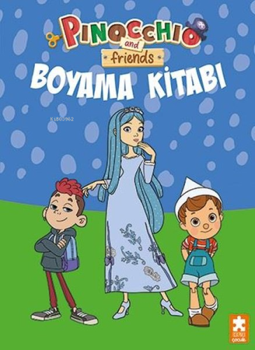 Pinocchio and Friends - Boyama Kitabı 1 | Kolektif | Eksik Parça Yayın